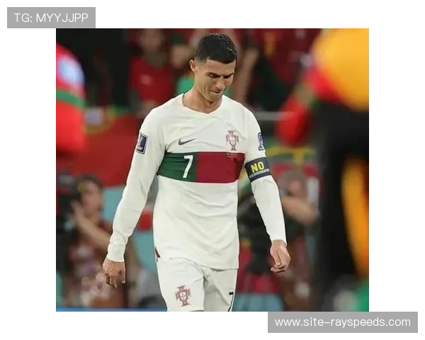 国际足联需数周确定C罗追加处罚,葡萄牙世界杯前景待定 国际足联需数周确定C罗追加处罚,葡萄牙世界杯前景待定