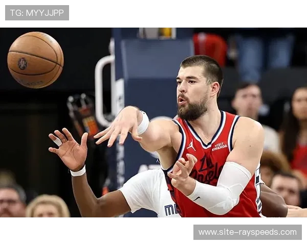 快船篮板保护联盟倒数,内线面临考验 快船篮板保护联盟倒数,内线面临考验